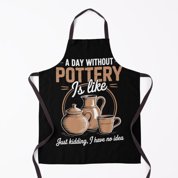 Item preview, A Day Without Pottery Teacher Clay Kiln Ceramics Artist designed and sold by comptorasunfia.