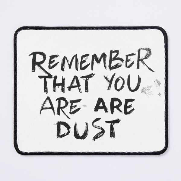 Item preview, Remember That You Are Dust-catholic quote, christian reminder, bible verse designed and sold by ChameraDesign.