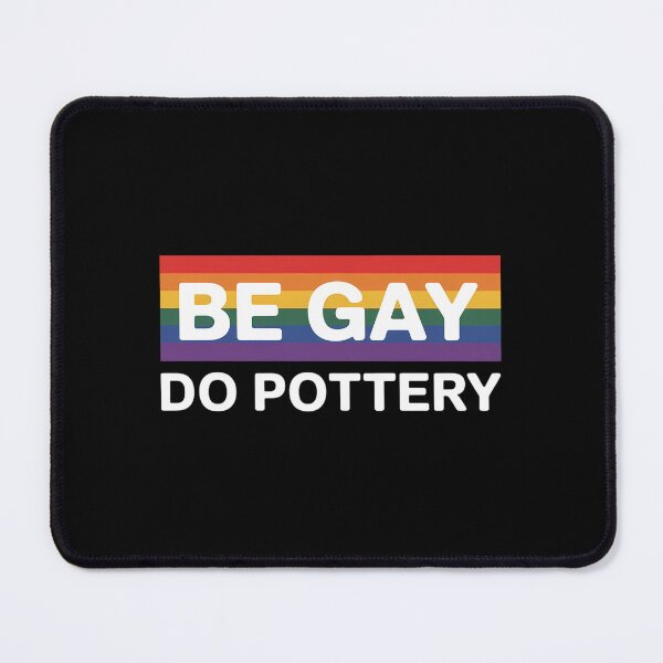 Item preview, Be Gay Do Pottery Funny LGBTQ Pride Flag designed and sold by comptorasunfia.