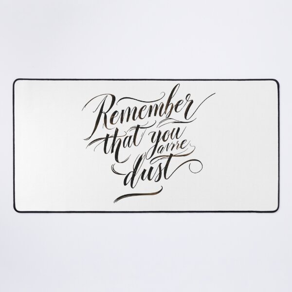 Item preview, Remember That You Are Dust-catholic quote, christian reminder, bible verse designed and sold by ChameraDesign.