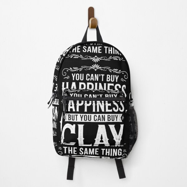 Item preview, Can_t Buy Happiness But You Can Buy Clay Pottery designed and sold by comptorasunfia.