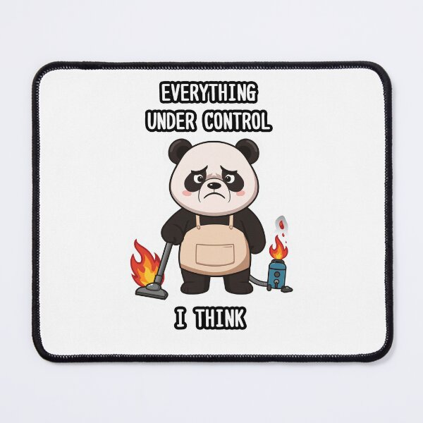 Item preview, EVERYTHING UNDER CONTROL - Panda with a burning vacuum cleaner designed and sold by Samakru.