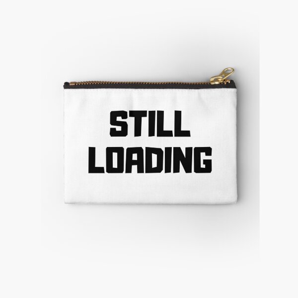 Item preview, Still Loading-Minimalist Mood Typography designed and sold by DomKo10.