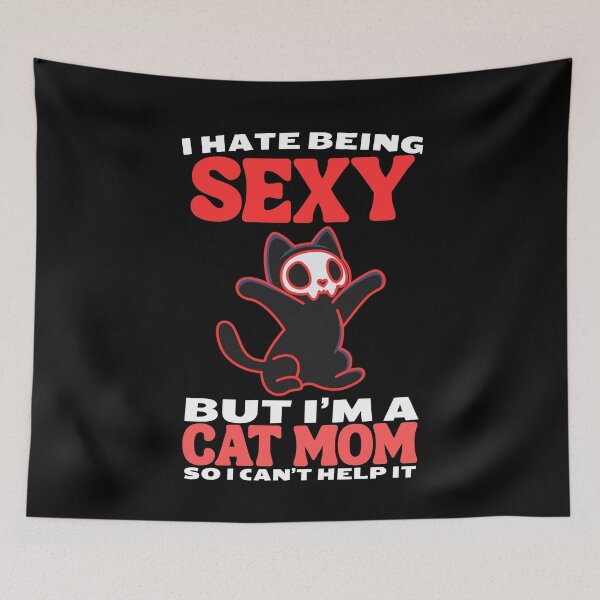 Item preview, i hate being sexy but i'm a cat mom so i can't help it in red cat Classic Funny T-Shirt designed and sold by OldSkullDesigns.