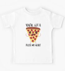 You've Got A Pizza In My Heart Kids Tee