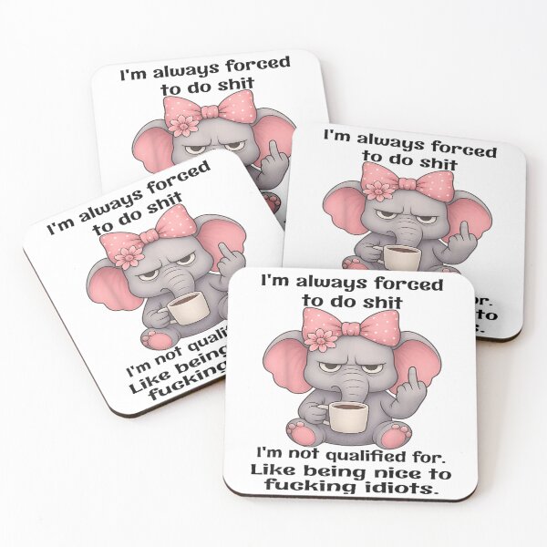 Item preview, Sarcastic Grumpy Elephant Drinking Coffee Not Qualified For Dealing With Idiots designed and sold by HarinDonreka.