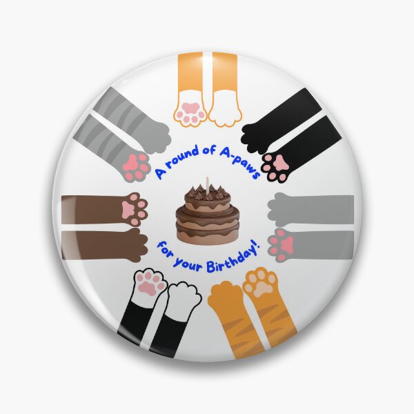 Item preview, A Round of A-paws for Your Birthday! designed and sold by MYCatStuff.