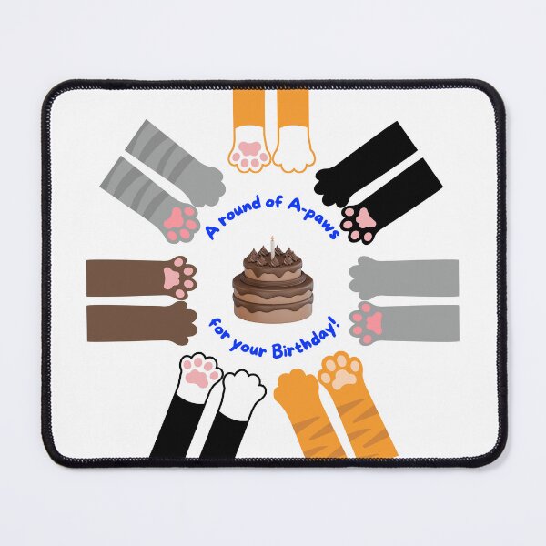 Item preview, A Round of A-paws for Your Birthday! designed and sold by MYCatStuff.