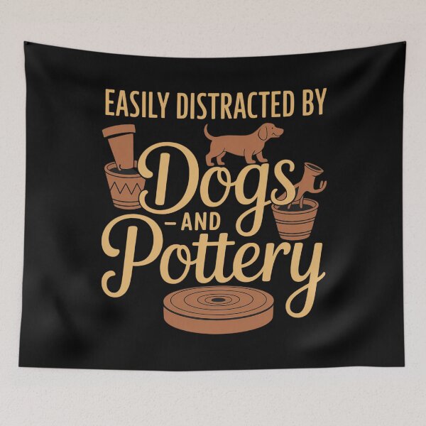 Item preview, Ceramics Artist Dog Easily Distracted By Dogs And Pottery designed and sold by sterabamineh.