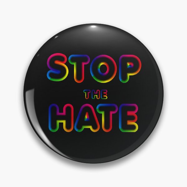 Item preview, Stop The Hate designed and sold by Ninon 888.