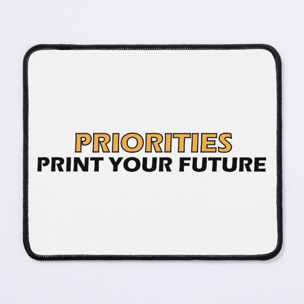 Item preview, Priorities print your future designed and sold by Positive Mindzet!.