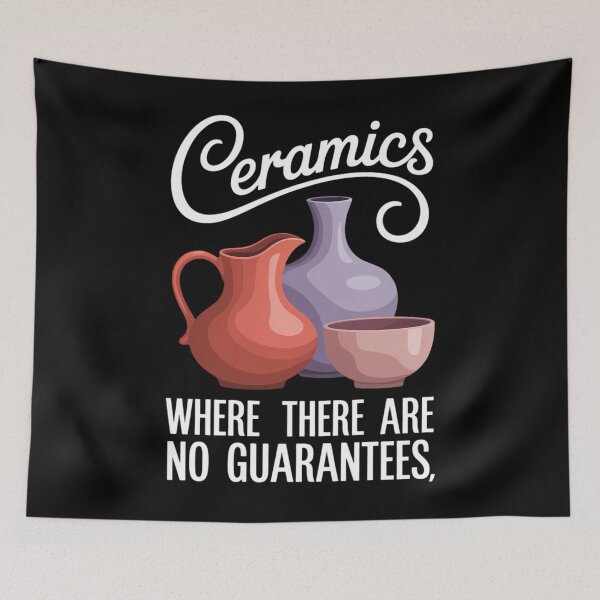Item preview, Ceramics Where There Are No Guarantees - Pottery Humor designed and sold by sterabamineh.