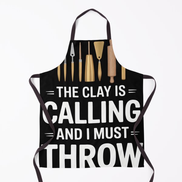 Item preview, Clay Is Calling And I Must Throw Funny Pottery Lover designed and sold by tiekanamac.