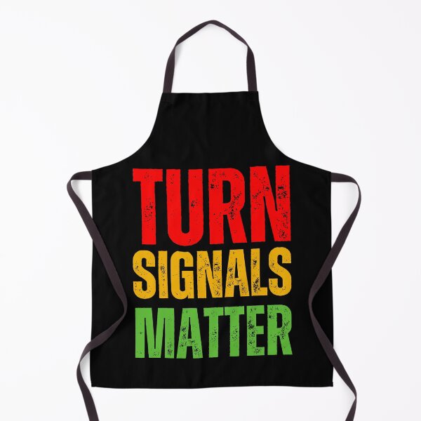 Item preview, Turn Signals Matter – Funny Driver Safety Distressed Text Design in Red Yellow Green designed and sold by GFamilyC.