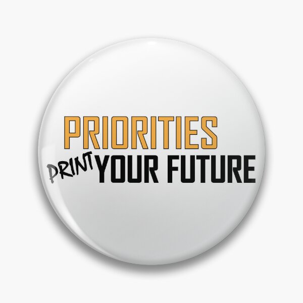 Item preview,  Priorities print your future designed and sold by Positive Mindzet!.