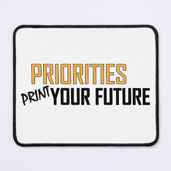 Item preview,  Priorities print your future designed and sold by Positive Mindzet!.