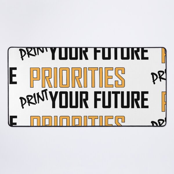 Item preview,  Priorities print your future designed and sold by Positive Mindzet!.