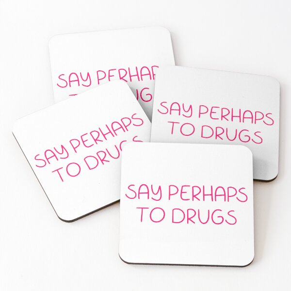 Item preview, Say Perhaps to Drugs - Pink designed and sold by Nesstitches.