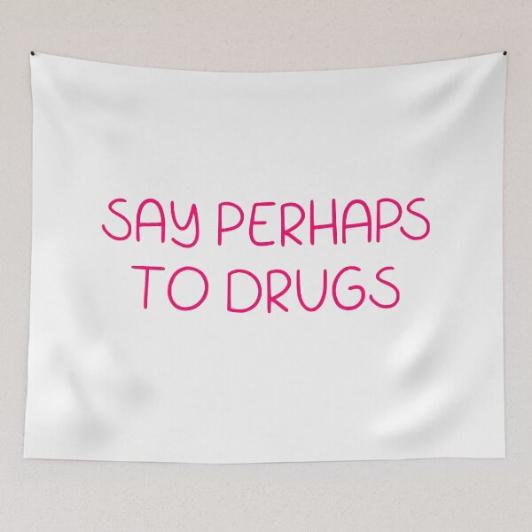 Item preview, Say Perhaps to Drugs - Pink designed and sold by Nesstitches.