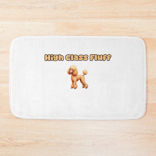 Item preview, High Class Fluff designed and sold by NatureUnleashed.