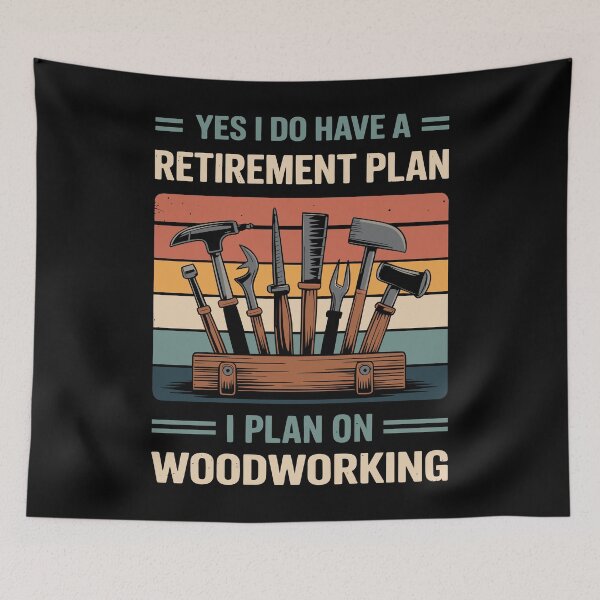 Item preview, Yes I Do Have A Retirement Plan I Plan On Woodworking designed and sold by mybegoniatee.