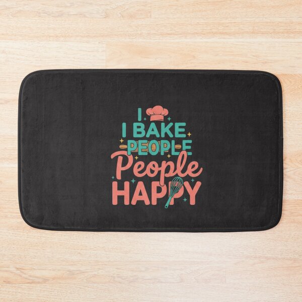 Item preview, I Bake People Happy Baker Pastry Chef Home Baking Enthusiast designed and sold by FormalDehyena.