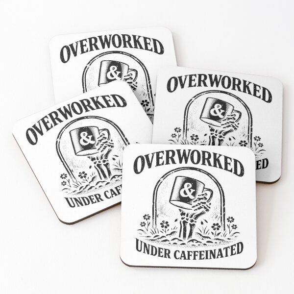 Item preview, Over Worked Under Caffeinated, Funny Coffee Lover designed and sold by Vonravenn.