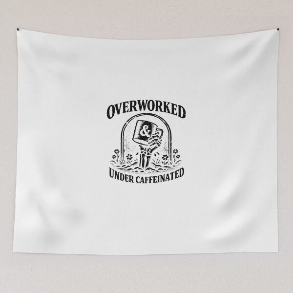 Item preview, Over Worked Under Caffeinated, Funny Coffee Lover designed and sold by Vonravenn.