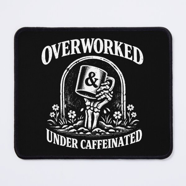 Item preview, Over Worked Under Caffeinated, Funny Coffee Lover 2 designed and sold by Vonravenn.