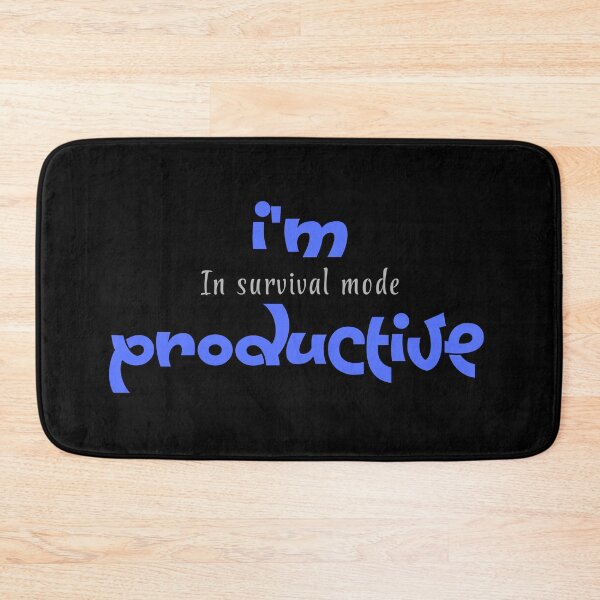 Item preview, I Am Productive, Style That Makes A Difference designed and sold by JokeAndStyle.