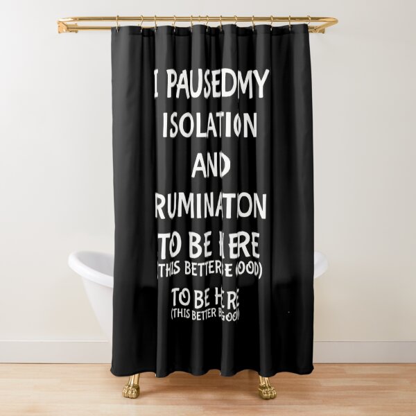 Item preview, I Paused My Isolation And Rumination To Be Here - Funny Introvert Meme designed and sold by AMICO77.