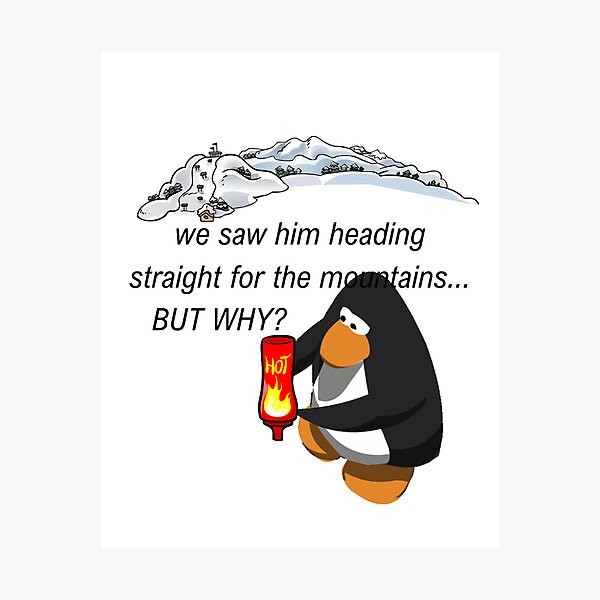 Item preview, Fire Hot Sauce Nihilist But Why Penguin Meme But Club Penguin designed and sold by nikkihistory.