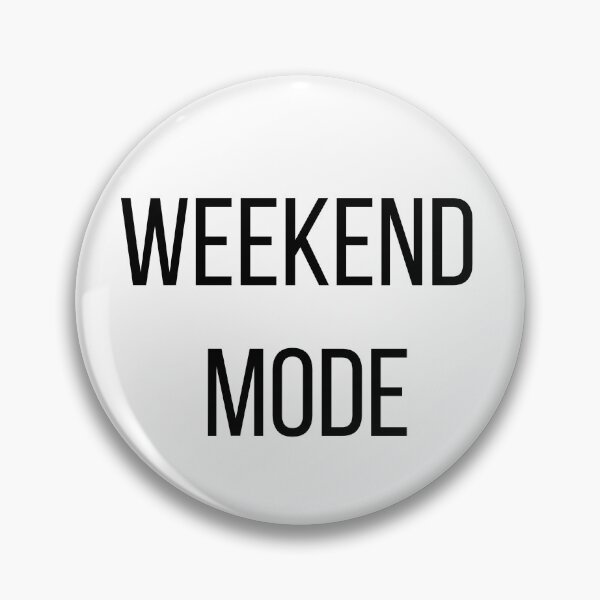 Item preview, Weekend mode ON designed and sold by FredyDesignHub.