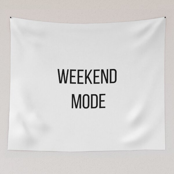 Item preview, Weekend mode ON designed and sold by FredyDesignHub.