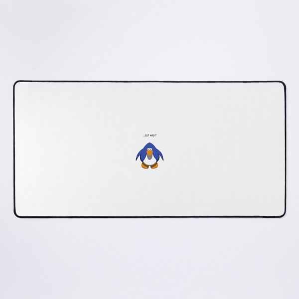 Item preview, But Why Penguin Meme But Club Penguin designed and sold by nikkihistory.