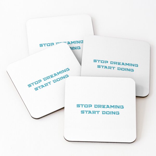Item preview, Stop Dreaming Start Doing Quote Design  designed and sold by GiraffeandStuff.