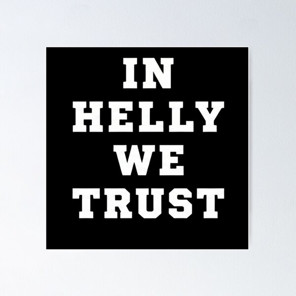 Item preview, In Helly We Trust - Retro Varsity Typography designed and sold by AMICO77.