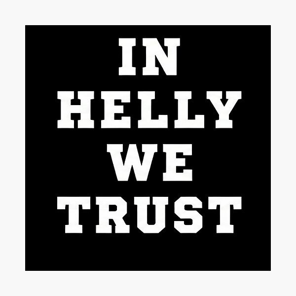 Item preview, In Helly We Trust - Retro Varsity Typography designed and sold by AMICO77.