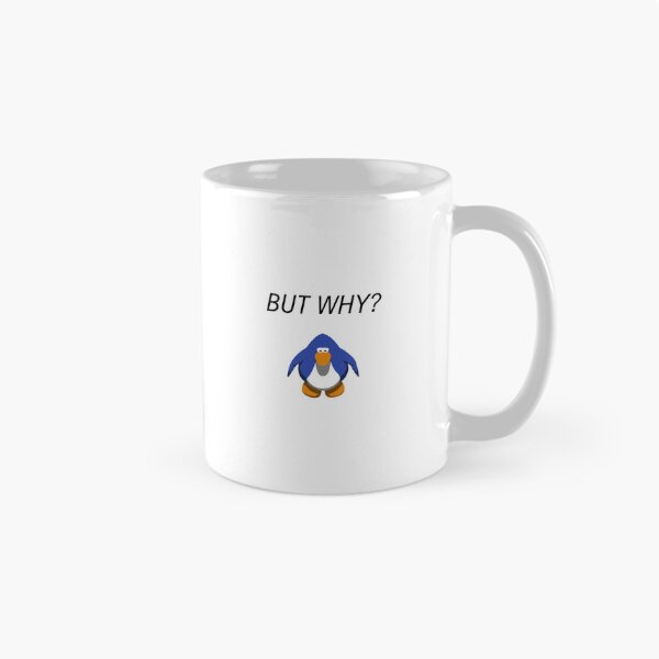 Item preview, But Why Penguin Meme But Club Penguin designed and sold by nikkihistory.