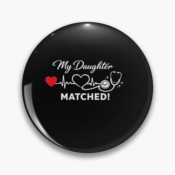 Item preview, My Daughter Matched! Medical Residency Match Day Proud Parent Doctor designed and sold by SofenArt.