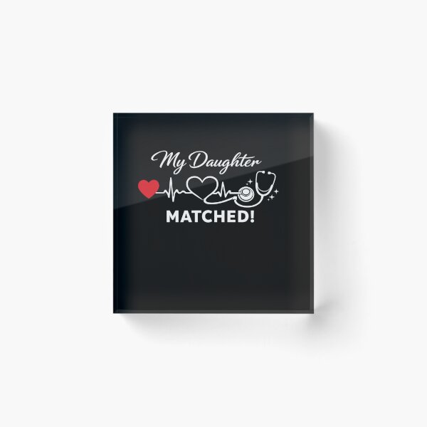 Item preview, My Daughter Matched! Medical Residency Match Day Proud Parent Doctor designed and sold by SofenArt.