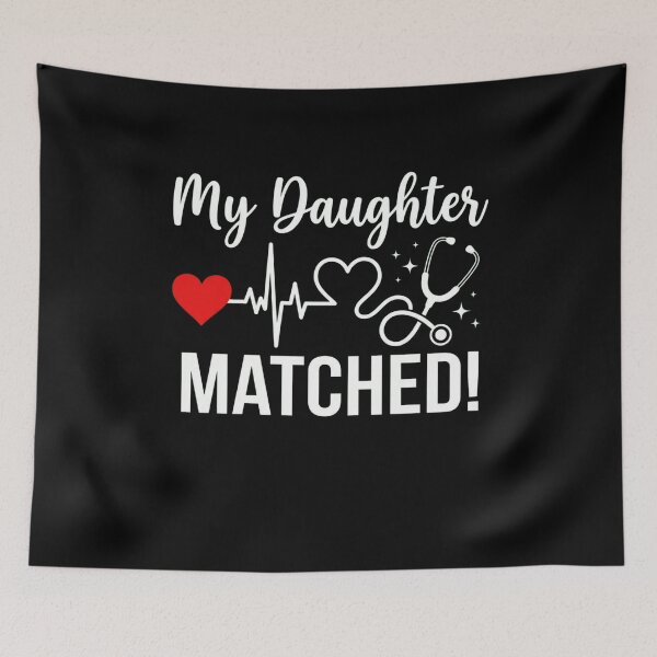 Item preview, My Daughter Matched! Proud Parent Doctor Medical Residency designed and sold by SofenArt.