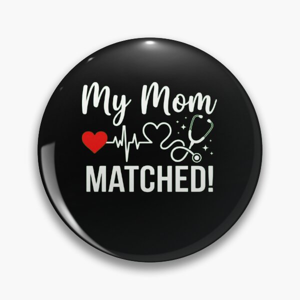 Item preview, My Mom Matched! Medical Residency Doctor Match Day Celebration designed and sold by SofenArt.