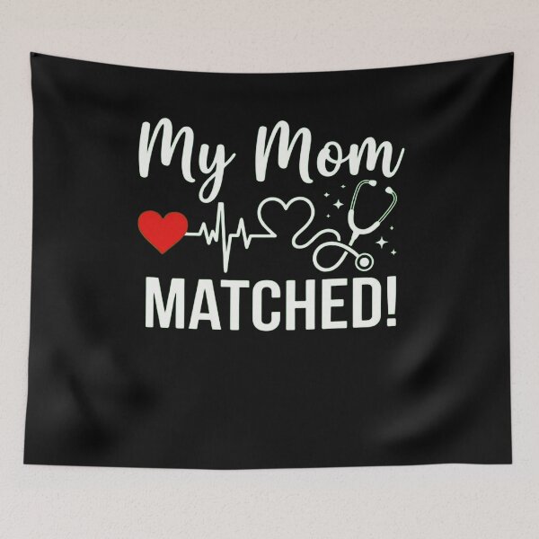 Item preview, My Mom Matched! Medical Residency Doctor Match Day Celebration designed and sold by SofenArt.