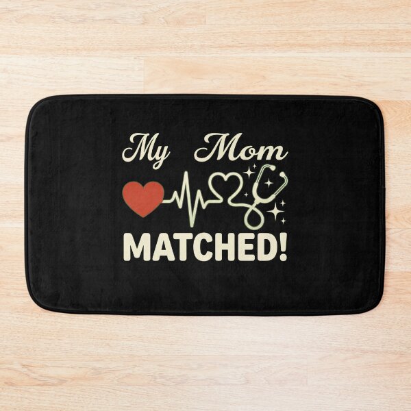 Item preview, My Mom Matched Medical Residency Match Day Healthcare Doctor designed and sold by SofenArt.