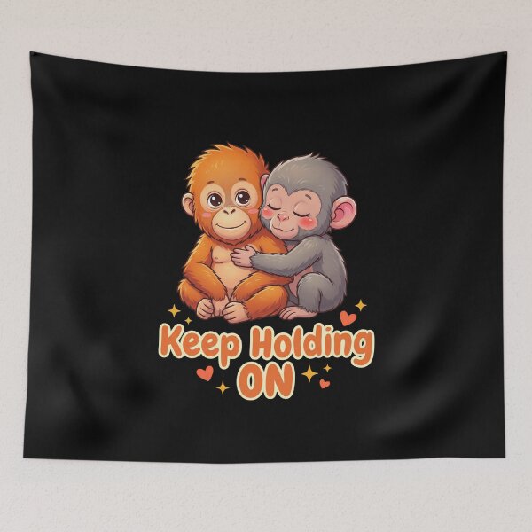 Item preview, Keep Holding On Cute Baby Monkeys Love Support Encouragement designed and sold by SofenArt.