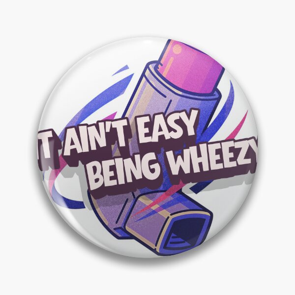 Item preview, It ain't easy being wheezy! designed and sold by Lilja888.