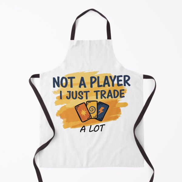 Item preview, Not A Player I Just Trade A Lot Trading Card designed and sold by LuminOrb.