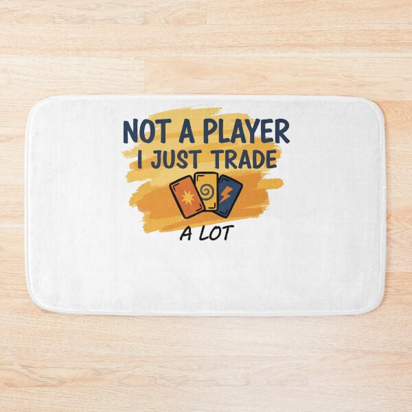 Item preview, Not A Player I Just Trade A Lot Trading Card designed and sold by LuminOrb.