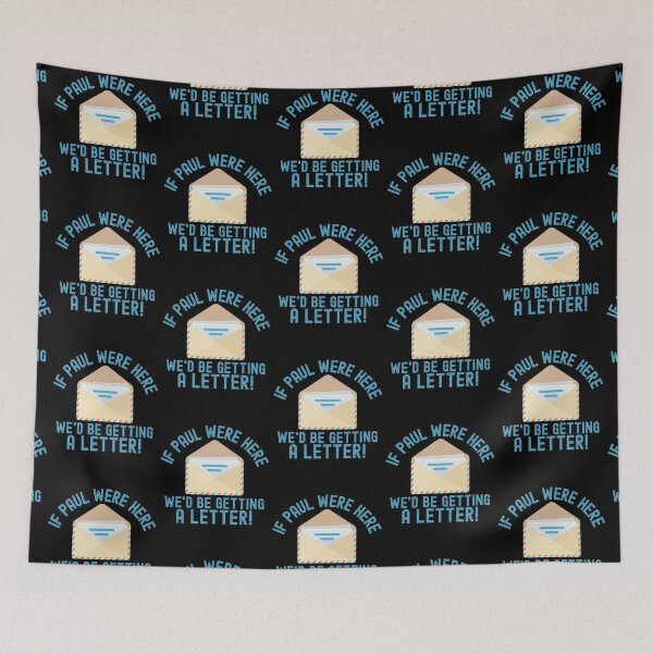 Item preview, If Paul Were Here We’d Be Getting a Letter Christian Quote designed and sold by NovaNookStudio.
